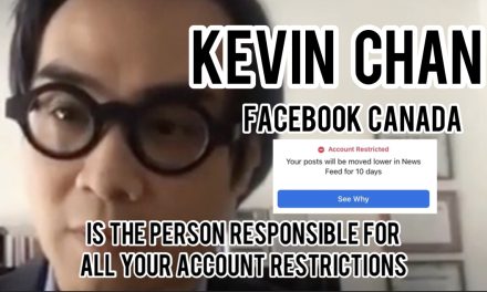 Kevin Chan at Facebook Canada is the individual person responsible for all your censorship and account restrictions